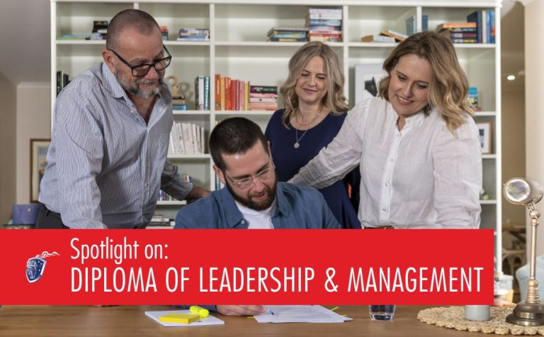 Spotlight on: Diploma of Leadership & Management
