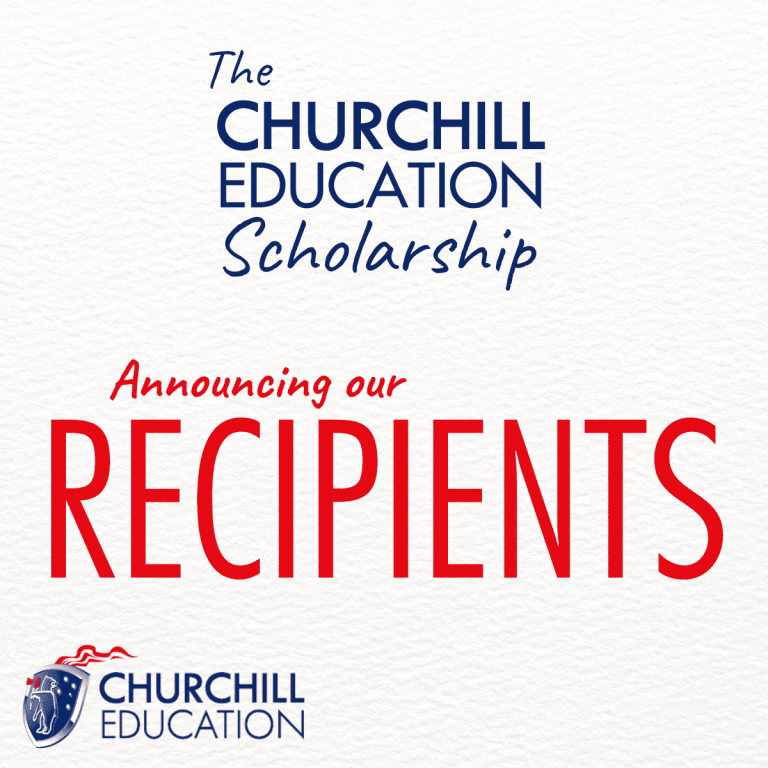 Churchill Education Scholarship Recipients